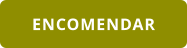 ENCOMENDAR