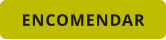 ENCOMENDAR